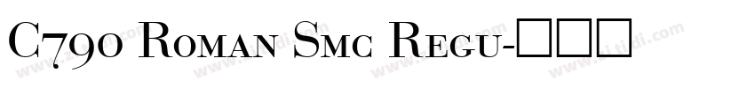C790 Roman Smc Regu字体转换